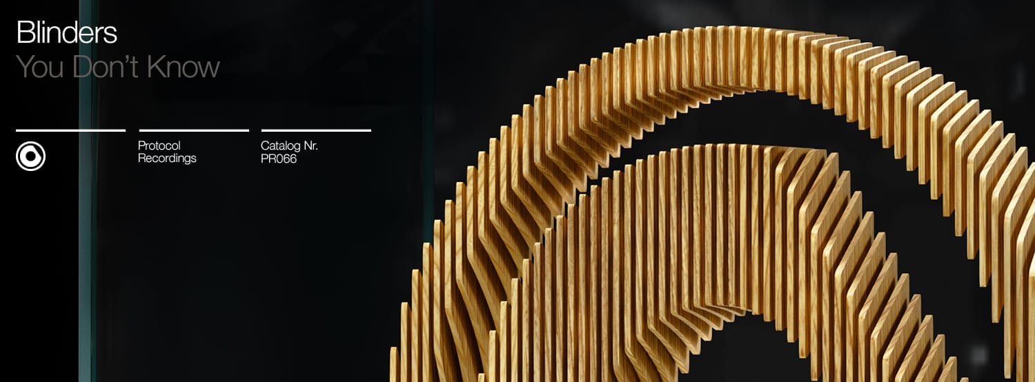 Protocol Recordings. Blinders. You Don't Know