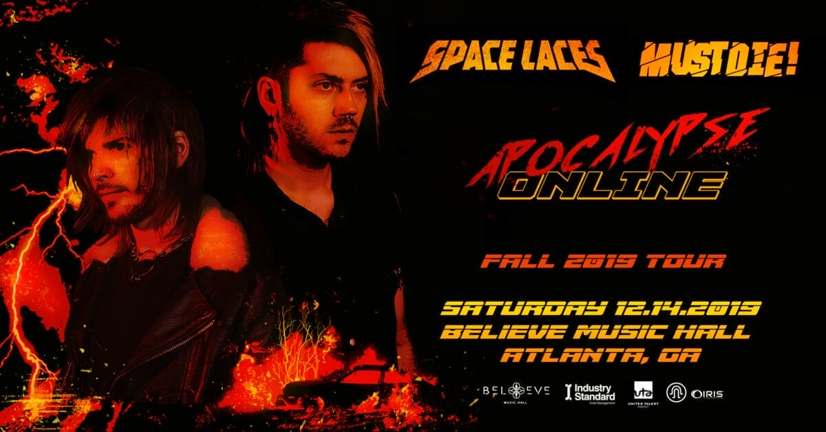 Space Laces & Must Die!