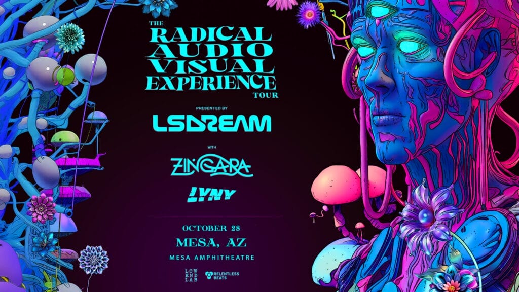 Relentless Beats To Host Ethereal LSDream’s Radical Audio Visual Experience Arizona Tour 6 The Radical Audio Visual Experience Tour