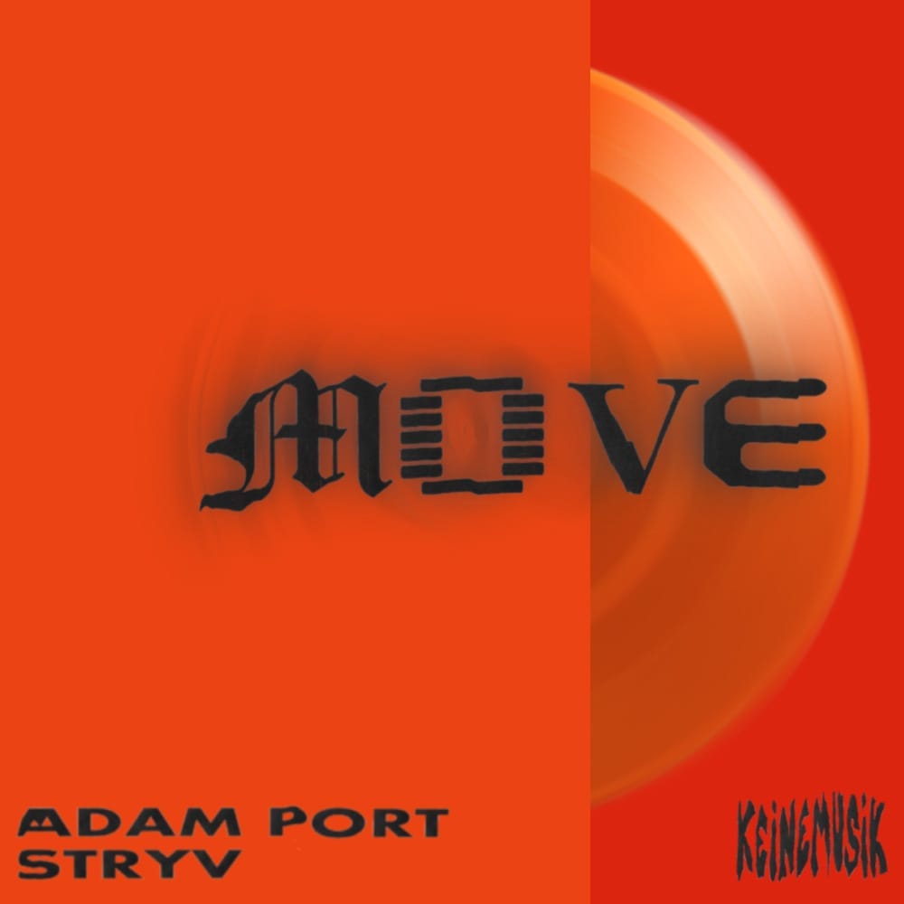 ‘Move’ by Adam Port & Stryv ft. Malachiii