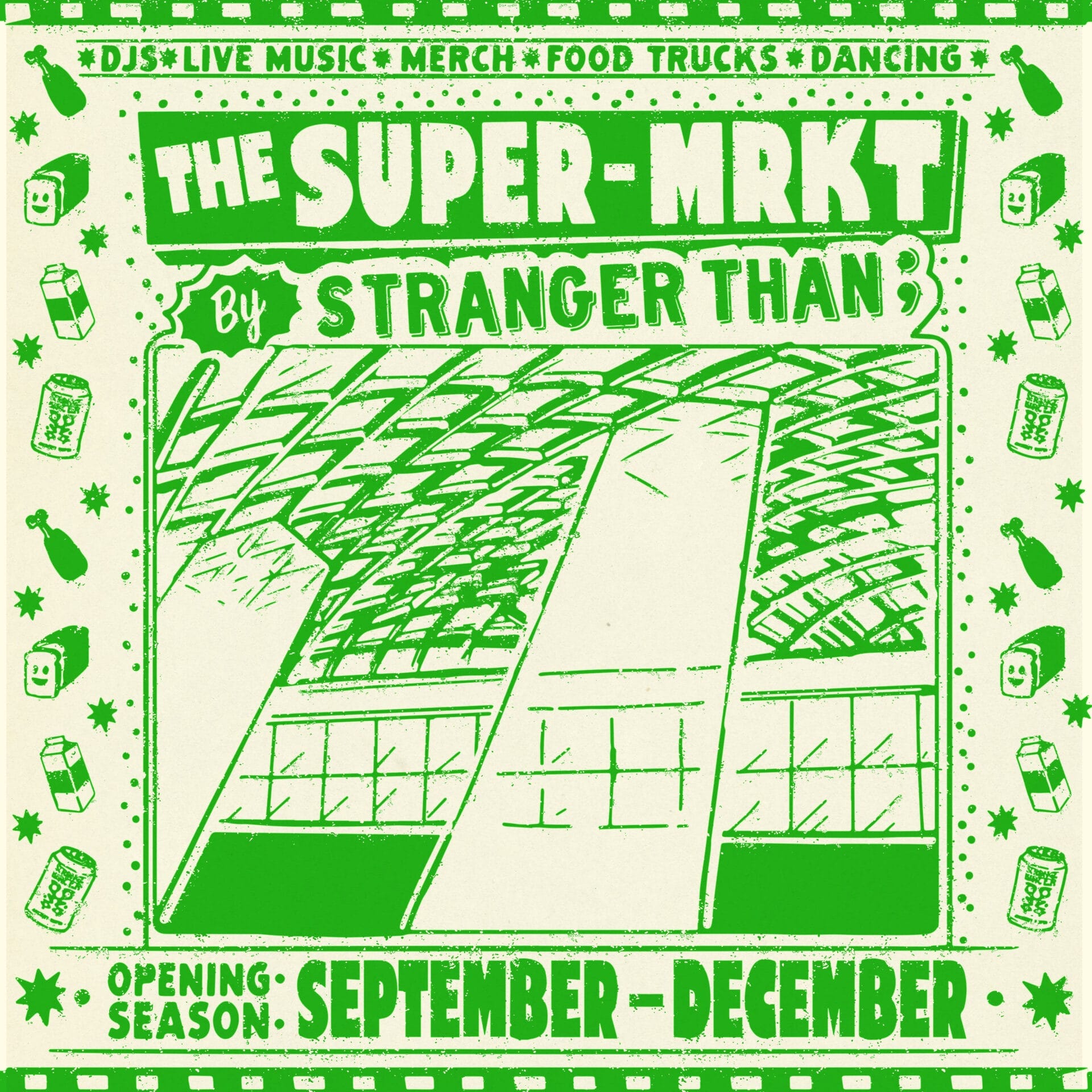 Stranger Than; Announce Debut Season At ‘The SUPERMRKT’