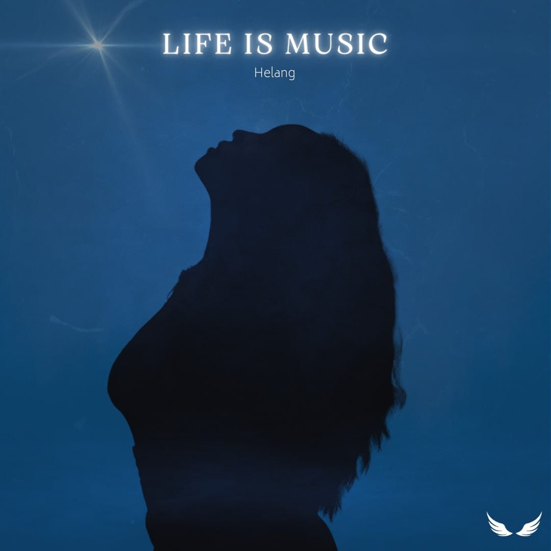 Life Is Music - HELANG
