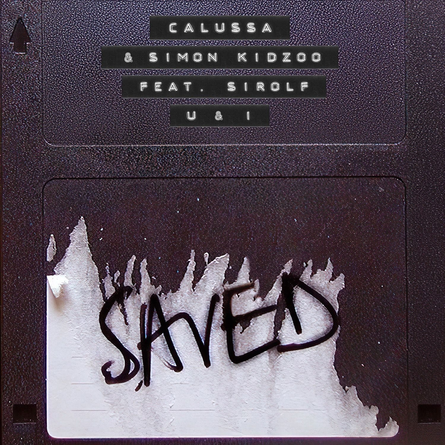 CALUSSA & SIMON KIDZOO ‘U & I’ FEAT. SIROLF