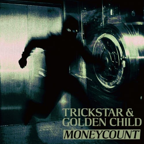 TRICKSTAR (Ookay & Bailo) Release “MONEY COUNT”