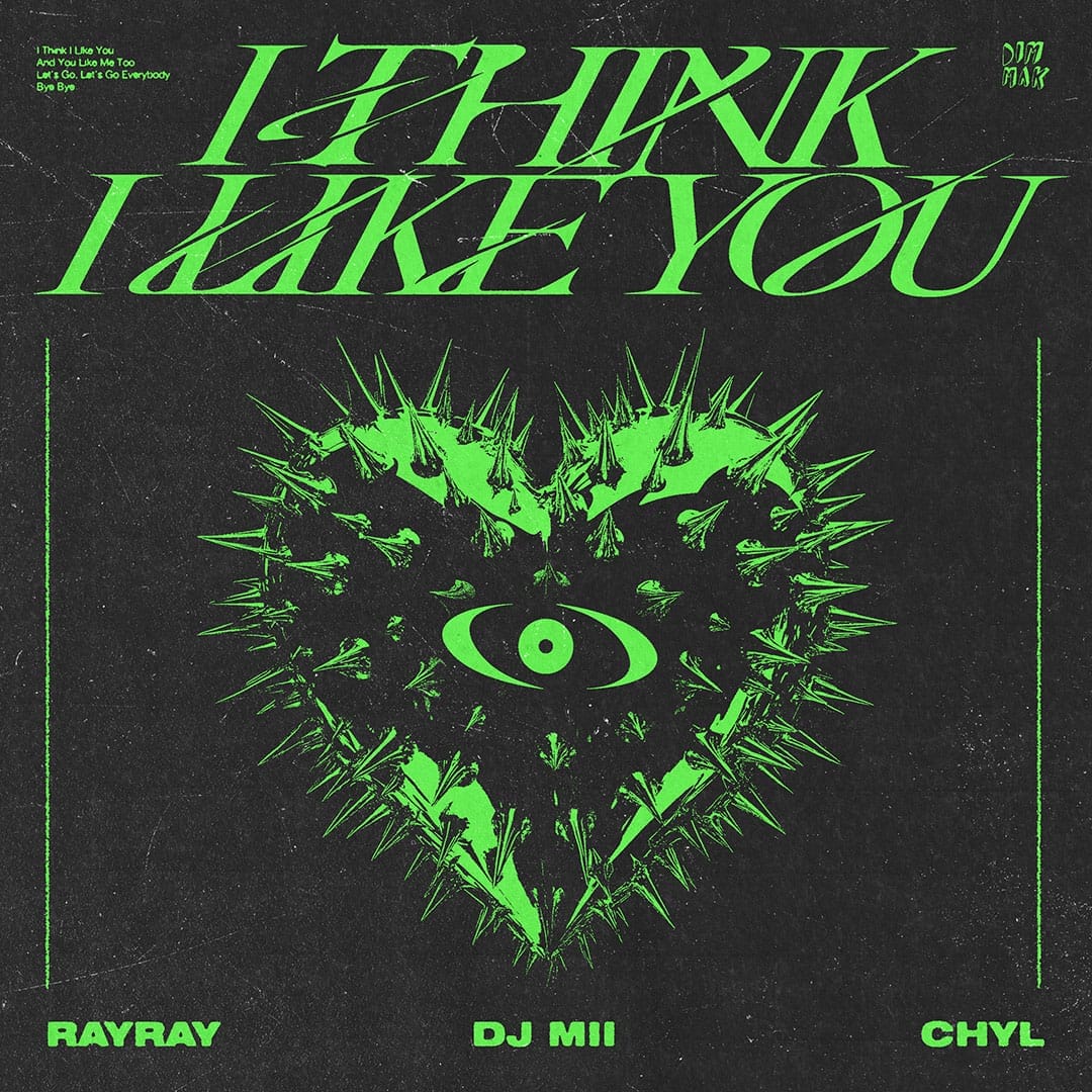 RayRay & DJ Mii drop “I Think I Like You” (feat. CHYL)