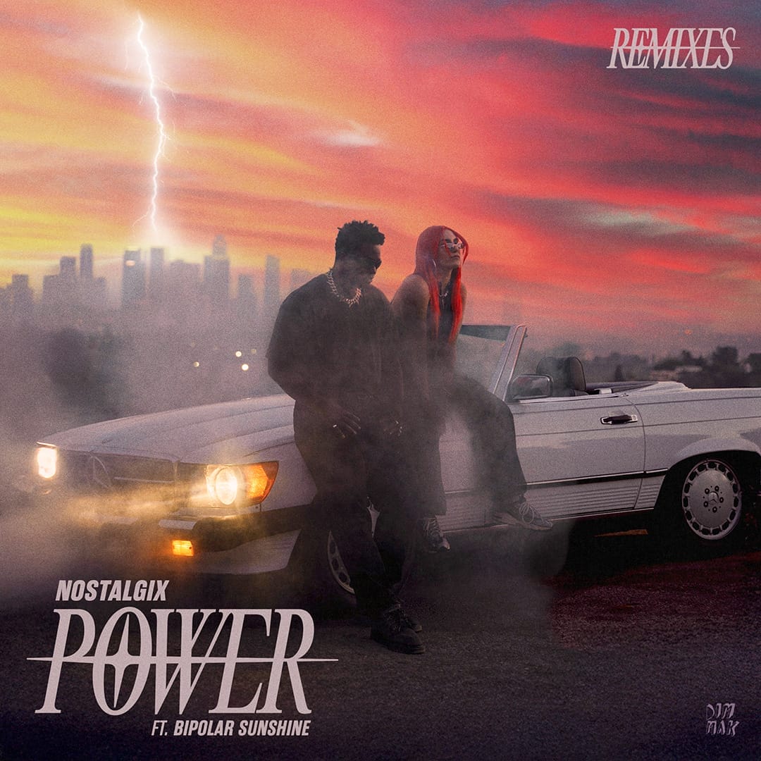 Nostalgix’s “Power” (feat. Bipolar Sunshine) gets fresh new remixes by Manila Killa, Asdek, and SPORTMODE