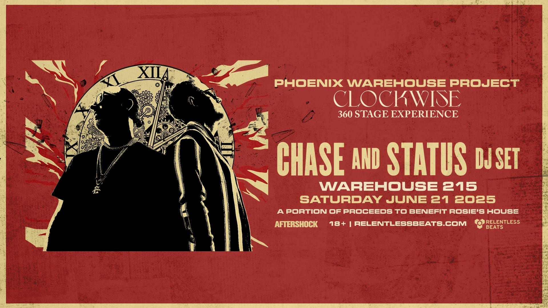 AFTERSHOCK PRESENTS PHOENIX WAREHOUSE PROJECT 360° CLOCKWISE DJ EXPERIENCE WITH CHASE AND STATUS, JUNE 21