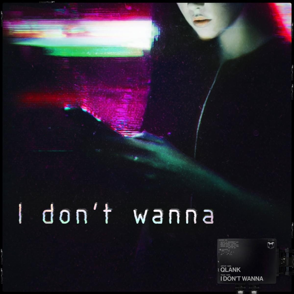 Qlank – I Don’t Wanna